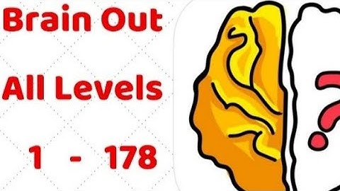 Brain Out All Level 1-178 Walkthrough Solution
