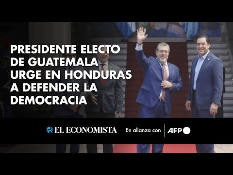 Presidente electo de Guatemala urge en Honduras a defender la democracia