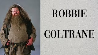 # 30 Les Légendes De L'écran Robbie Coltrane Rubeus Hagrid