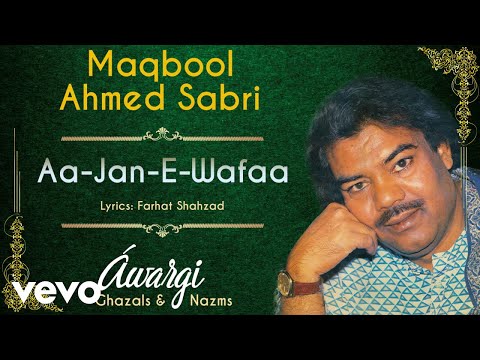 Aa-Jan-E-Wafaa - Awargi | Maqbool Ahmed Sabri | Official Audio Song