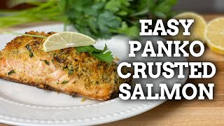 Easy Panko Crusted Salmon Recipe