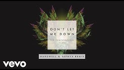 The Chainsmokers - Don't Let Me Down ft. Daya (Hardwell & Sephyx Remix Audio)  - Durasi: 2:45. 