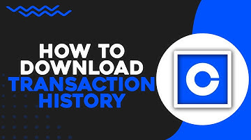 How To Download My Transaction History on Coinbase (Quick Tutorial)