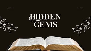 Hidden Gems | Week 4 ~ Sunday, October 25th, 2026