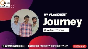 My Placement journey as QA Engineer from QSpiders Marathahalli