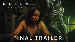Alien: Romulus | Final Trailer (2024)