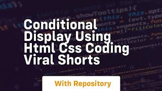 Conditional display using html css coding viral shorts Profile