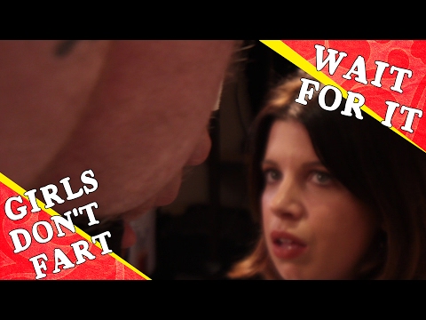 Girls Don't Fart - Comedy Sketch Video