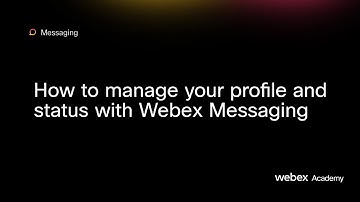 How to manage your profile and status with Webex Messaging