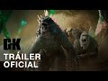 Godzilla y kong el nuevo imperio  triler oficial  subtitulado