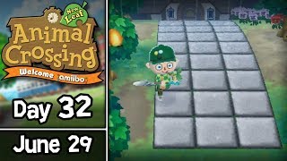 Animal Crossing: New Leaf, Day 32: More Path Planning! • June 29 • Welcome amiibo Update
