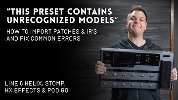 How to import Line 6 Helix Patches and IR