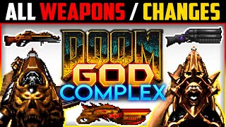 What is God Complex? ALL Weapons, Reworks & Changes (PART 1) | Doom Mod