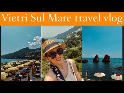 Vietri Sul Mare travel vlog, one of the most beautiful and underrated towns on the Amalfi Coast