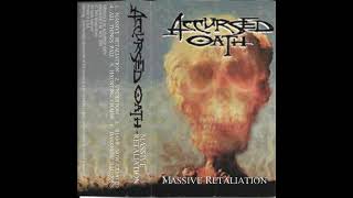 Accursed Oath (US, Death/Thrash metal) - Massive Retaliation [1995]