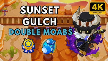 BTD6 DOUBLE HP MOABS | NO MONKEY KNOWLEDGE | SUNSET GULCH