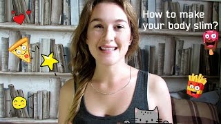 how to make your body slim?♥КАК заставить себя ПОХУДЕТЬ?♥ 3 способа убрать все лишнее♥♥♥ how to make your body slim?♥КАК заставить себя ПОХУДЕТЬ?♥ 3 способа убрать все лишнее♥♥♥