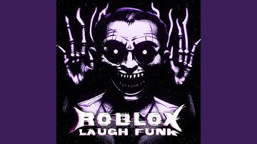 ROBLOX LAUGH FUNK