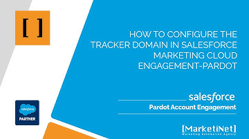 How to set up the Tracker Domain for Pardot/Salesforce Account Engagement and its DNS.