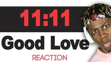 11:11 - Good Love - TM Reacts (First Time Hearing) 2LM Reaction