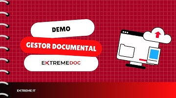 Paso a paso del Gestor documental - Extreme DOC