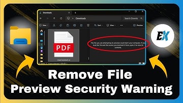 விண்டோஸ் 11 இல் "நீங்கள் முன்னோட்டமிட முயற்சிக்கும் கோப்பு உங்கள் கணினிக்கு தீங்கு விளைவிக்கும்" ...