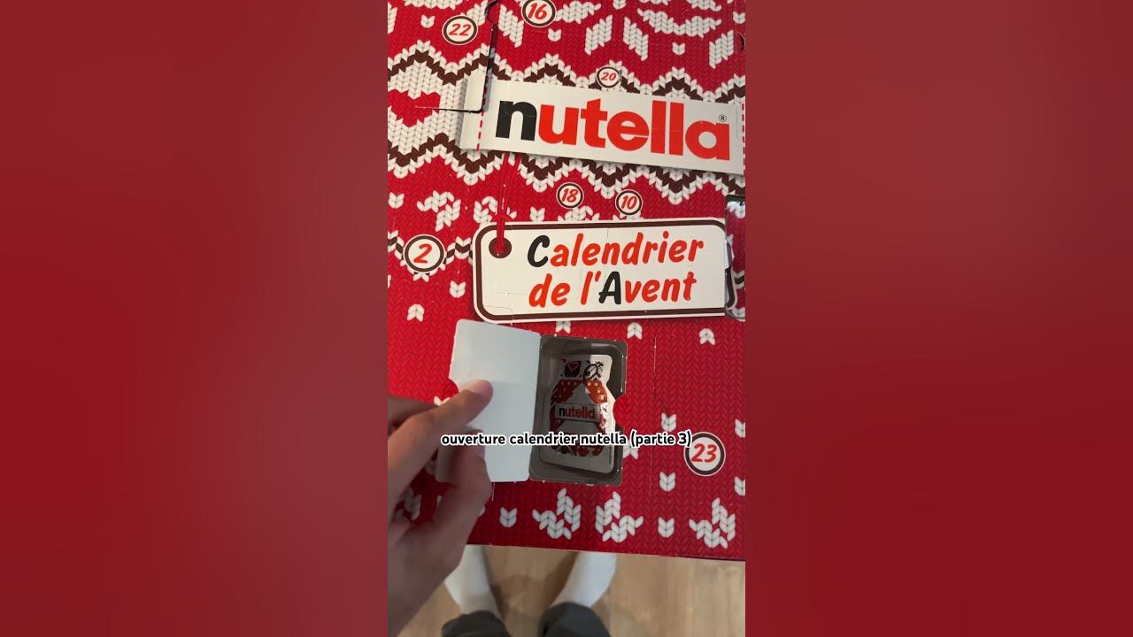 ON OUVRE LES CASES DU CALENDRIER NUTELLA (partie 3) 