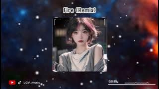 Fire ( Remix ) - DJ Jet || NHẠC CỔ BẺ GÃY CỔ DÂN CHƠI