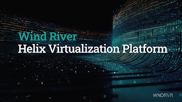 Wind River Helix Virtualization Platform Overview