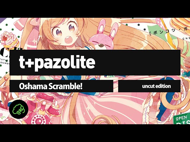 t+pazolite - Oshama Scramble! (Uncut Edition) class=