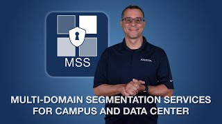 Arista Multi-domain Segmentation Services for Camp ...