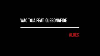 Watch Wac Toja Aloes feat Quebonafide video