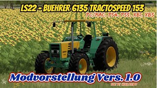 ["Landwirtschaftssimulator", "Fridu", "deutsch", "mapvorstellung", "friduswelt", "ls22", "fs22", "ls22 mapvorstellungen", "fs22 map vorstellungen", "ls22 maps", "fs22 maps", "ls22 mods", "fs22 mods", "ls22 mod", "fs22 mod", "LS22 Buehrer 6135 Tractospeed 153", "FS22 Buehrer 6135 Tractospeed 153", "Buehrer 6135 Tractospeed 153", "LS22/FS22 ???? [ ???? ] Buehrer 6135 Tractospeed 153", "ls22 buehrer", "fs22 buehrer"]