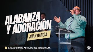 27 de abril de 2024  10:00 a.m. / Alabanza y adoración