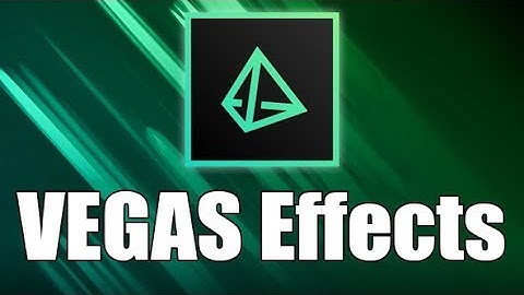 VEGAS Effects / VEGAS POST Live Walk Through - Let