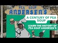 The history of pea soup andersens