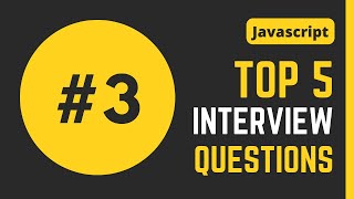 Top 5 Frontend Javascript Output Based Interview Questions | Part 3 Profile
