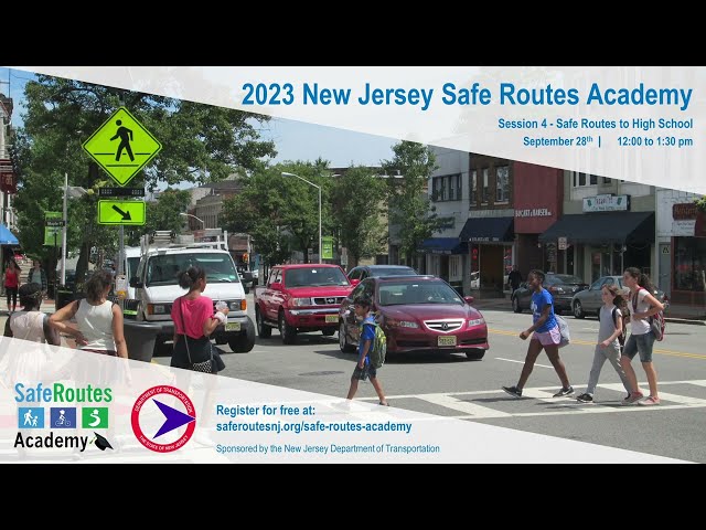 Safe Routes Academy 2023: Safe Routes to High Schools