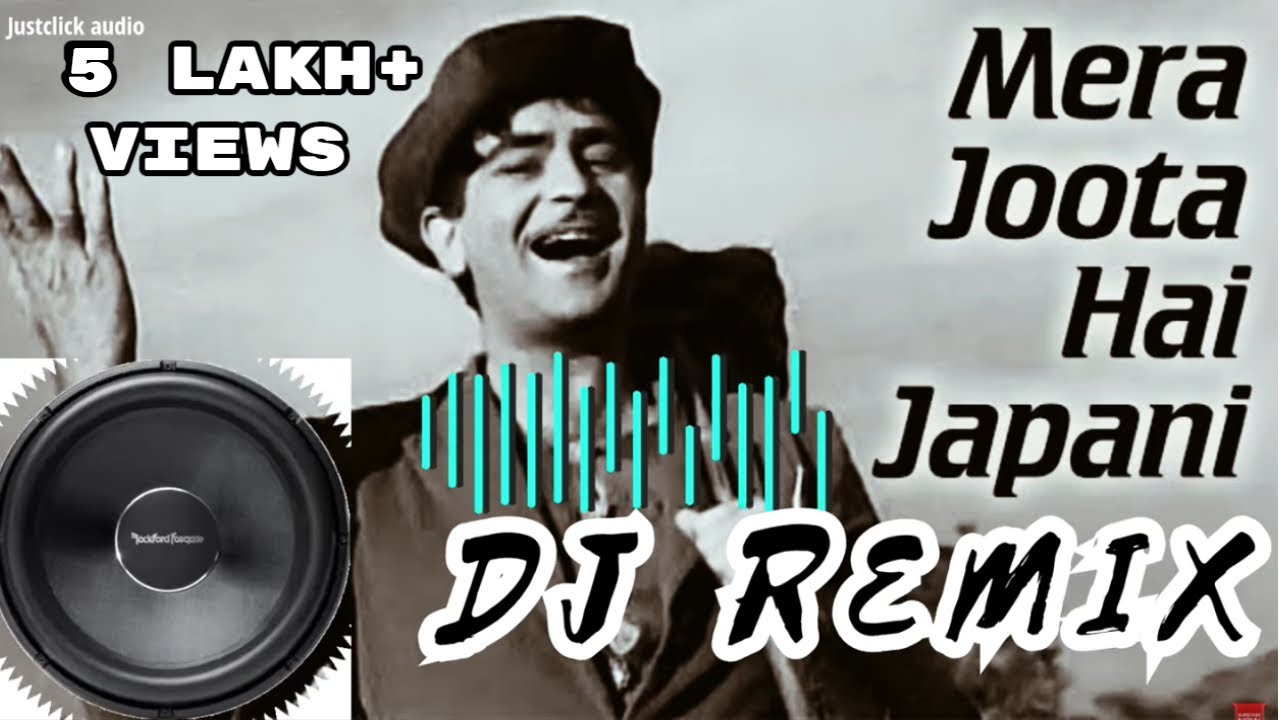 Mera Joota Hai Japani DJ Remix  Bass Boosted  70s Song   justclick audio