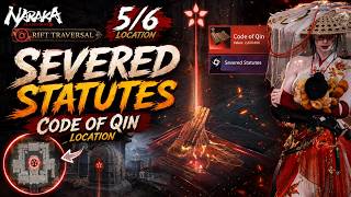 NARAKA BLADEPOINT - Rift Traversal 5/6Location Severed Statutes Code of Qin Location