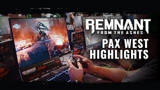 Remnant: From the Ashes | PAX West Highlights