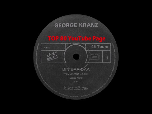 George Kranz - Din Daa Daa (Trommeltanz) (U.S. Mix) - YouTube