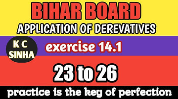 बिहार बोर्ड| k c sinha maths solution| exercise 14.1 question 23to 26 | class 12th