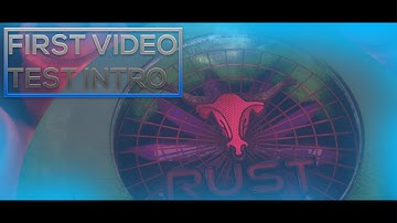 FIRST VIDEO | Intro - RuSt Gaming
