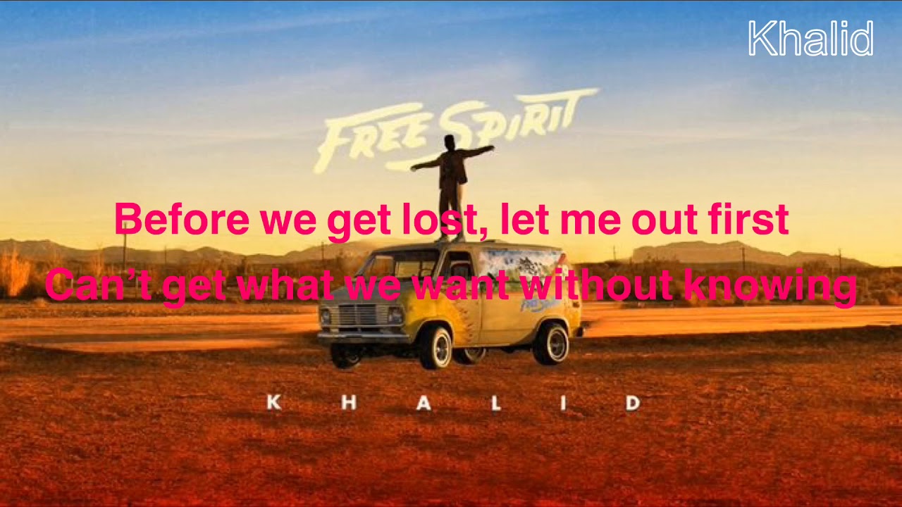 talk khalid lyrics talk khalid lyrics