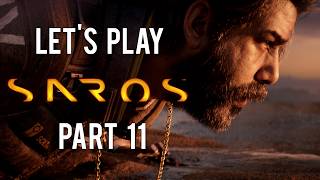 SAROS - Part 11: This biome is testing me