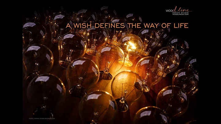 A wish defines the way of life (What is WOOD LINE ...