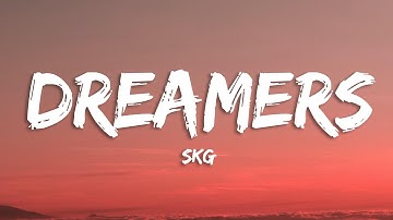 Thumbnail of SKG - Dreamers (Lyrics) [7clouds Release]