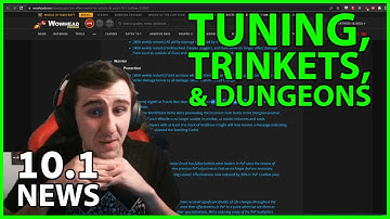 Last 10.1 TUNING before Season 2! Trinkets, Classes, and Dungeons