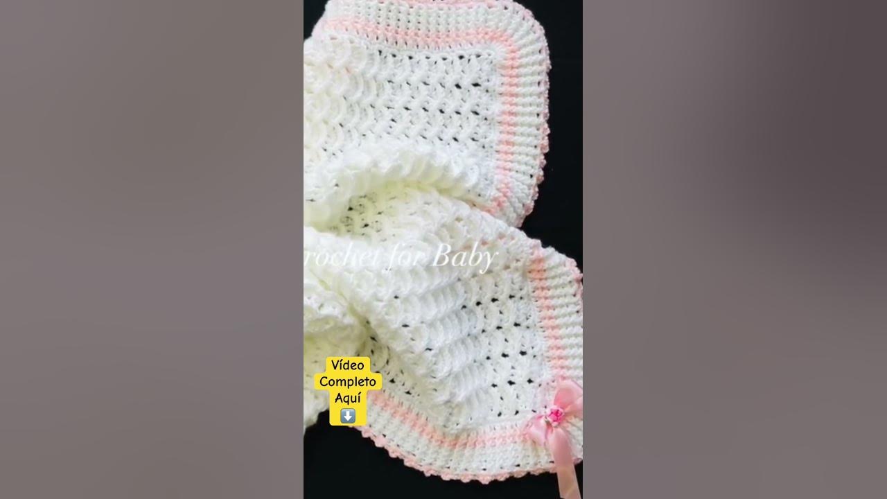 Manta para bebe tejida a crochet con orilla y punto HERMOSO y SUPER FACIL  crystal waves 